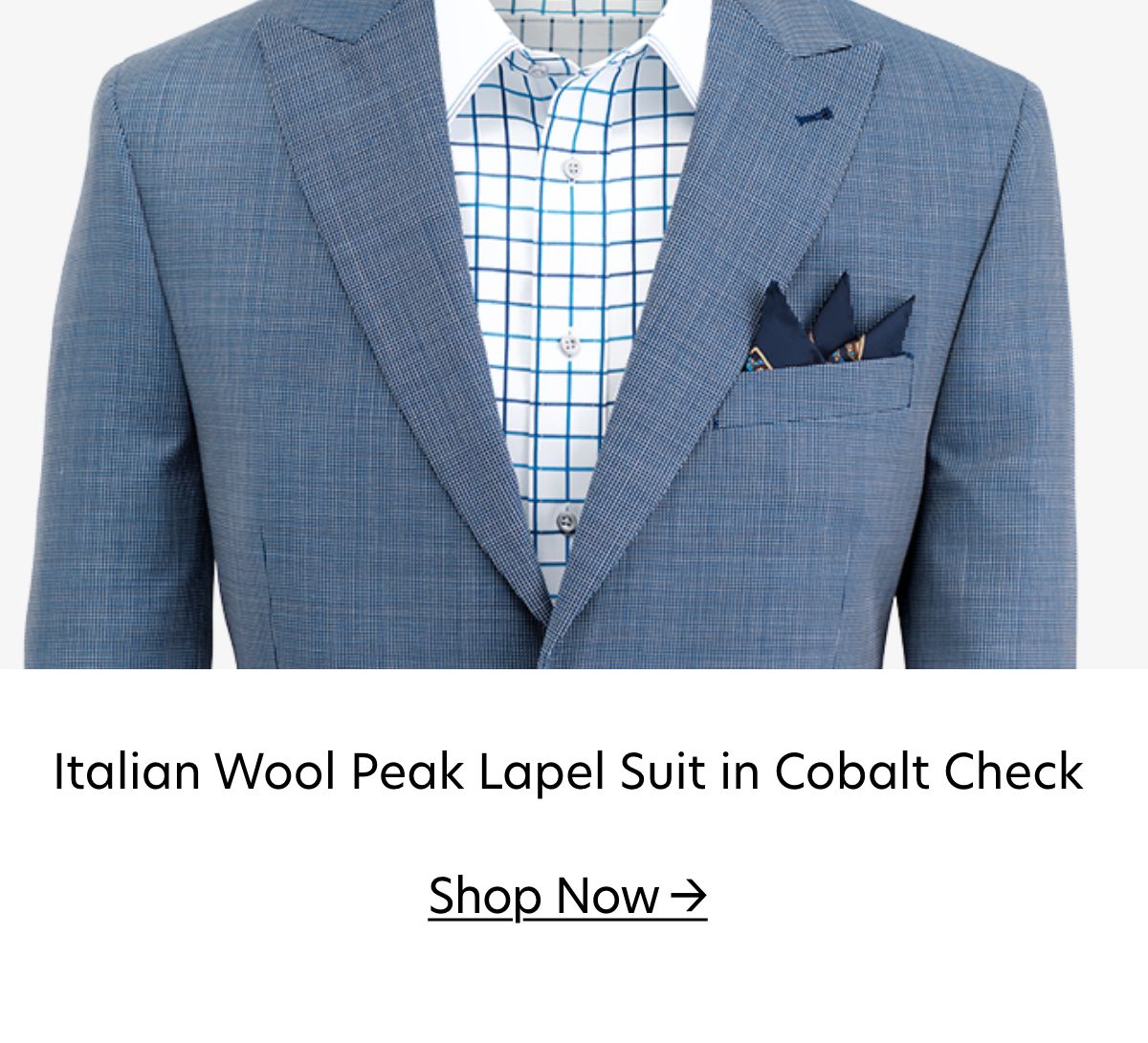 Italian wool suits from the Spring Collection. Paul Fredrick